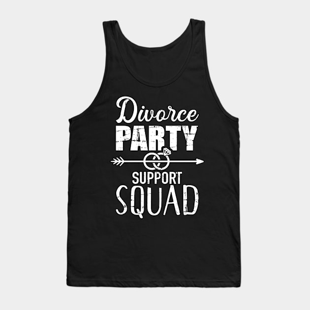 Divorce party support squad Tank Top by Designzz